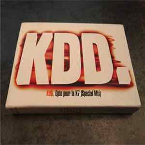 KDD - Opte Pour La K7 (Special Mix) FLAC
