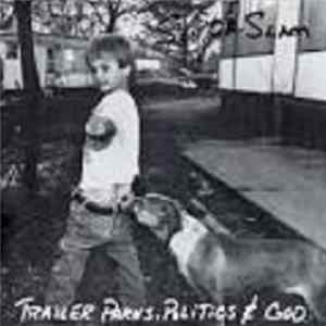 Son Of Slam - Trailer Parks, Politics & God FLAC