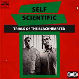 Self Scientific - Trials Of The Blackhearted FLAC