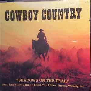 Various - Cowboy Country: Shadows On The Trail FLAC