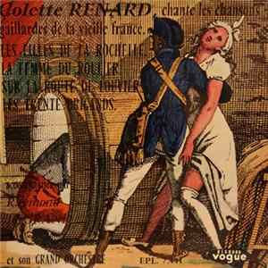 Colette Renard Accompagné Par Raymond Legrand Et Son Orchestre - Colette Renard Chansons, Chante Les Chansons Gaillardes De La Vieille France FLAC