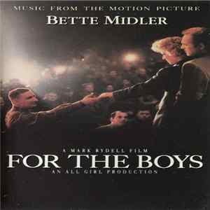 Bette Midler - For The Boys (Music From The Motion Picture) FLAC