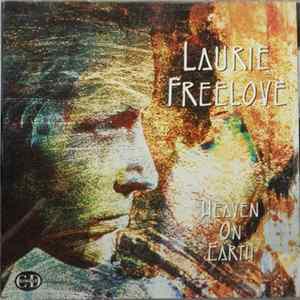 Laurie Freelove - Heaven On Earth FLAC
