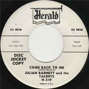 Julian Barnett And The Talents - Come Back To Me / Don't Walk Away FLAC