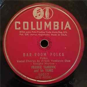 Frankie Yankovic And His Yanks - Bar-Room Polka / Whoop Polka FLAC