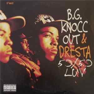 B.G. Knocc Out & Dresta - 50/50 Luv / D.P.G./K FLAC