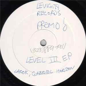 Gabriel Horizon & DJ La Rok - Level III FLAC