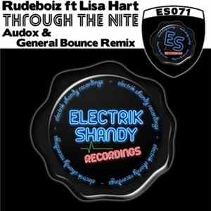 Rudeboiz Ft Lisa Hart - Through The Nite (Audox & General Bounce Remix) FLAC