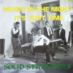 Solid Strangers - Music In The Night FLAC