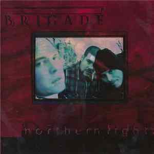 Brigade - Northern Lightz FLAC