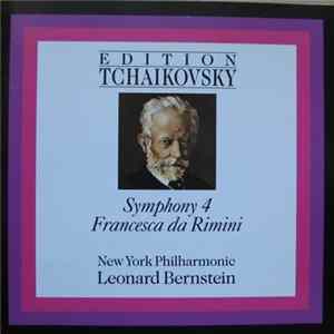 Tchaikovsky : New York Philharmonic, Leonard Bernstein - Symphony 4 / Francesca Da Rimini FLAC