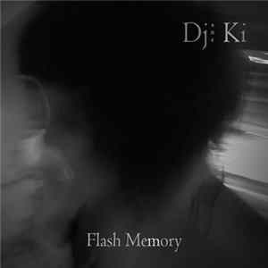 Djane Ki - Flash Memory FLAC