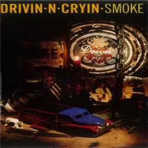 Drivin' N' Cryin' - Smoke FLAC