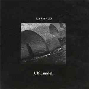 Ulf Lundell - Lazarus FLAC
