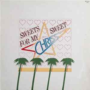 Chriss - Sweets For My Sweet FLAC