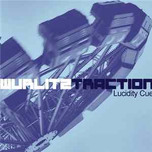 Wurlitztraction - Lucidity Cue FLAC