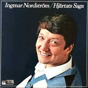 Ingmar Nordström Med Lars O. Carlssons Kör & Orkester - Hjärtats Saga FLAC
