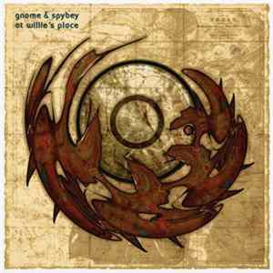 Gnome & Spybey - At Willie's Place FLAC