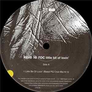 Kele Le Roc - Little Bit Of Lovin' FLAC