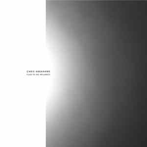 Chris Abrahams - Fluid To The Influence FLAC