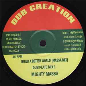 Mighty Massa - Build A Better World FLAC