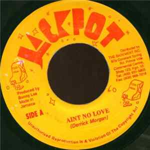 Derrick Morgan - Ain't No Love / Won't Be This Way FLAC