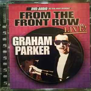 Graham Parker - From The Front Row... Live! FLAC