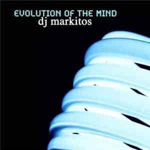 Dj Markitos - Evolution Of The Mind FLAC