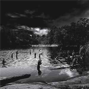 Then Comes Silence - Then Comes Silence FLAC