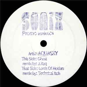 Aquasky - Ghost (J-Raq Remix) / Lords Of Motion (Technical Itch Remix) FLAC