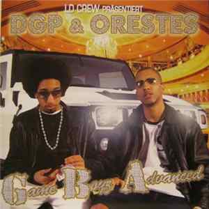 DGP & Orestes - Game Boyz Advanced FLAC