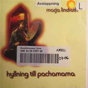 Marja Lindroth - Hyllning Till Pachamama FLAC