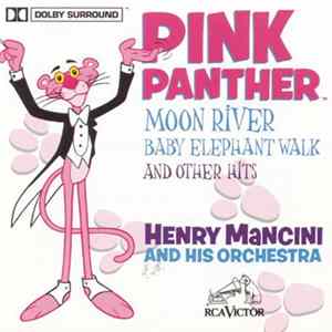 Henry Mancini And His Orchestra - The Pink Panther And Other Hits FLAC