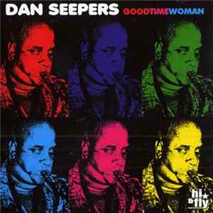 Dan Seepers Soul - Good Time Woman FLAC
