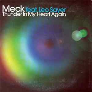 Meck Feat. Leo Sayer - Thunder In My Heart Again FLAC