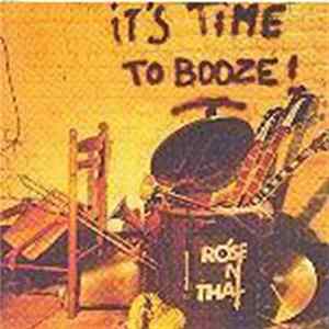 Rose N Thal - Now It's Time To Booze FLAC