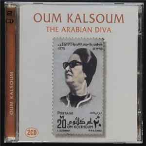 Oum Kalsoum - The Arabian Diva FLAC