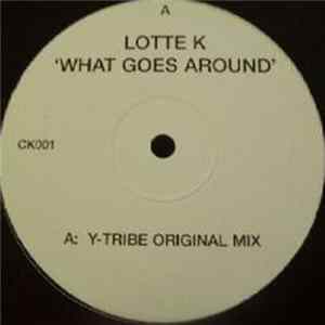 Lotte K - What Goes Around FLAC