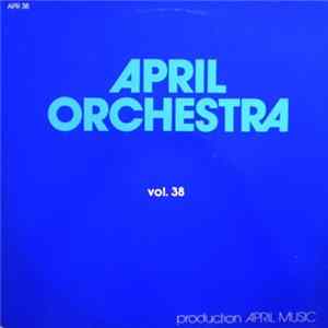 Roland Romanelli, Guy Bonnet, Jannick Top - April Orchestra Vol. 38 FLAC