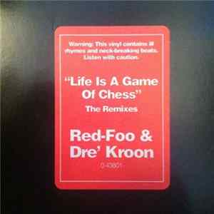 Red Foo & Dre Kroon - Life Is A Game Of Chess FLAC