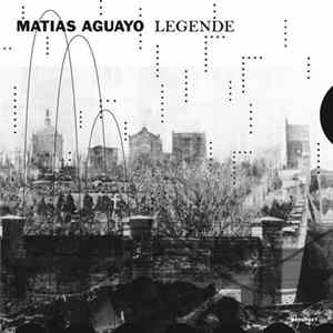 Matias Aguayo - Legende FLAC