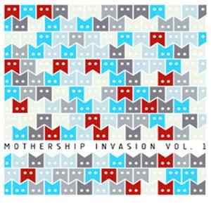 Various - Mothership Invasion Vol. 1 FLAC