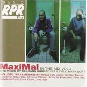 Tillmann Uhrmacher & Thilo Markwort - MaxiMal In The Mix Vol. 1 FLAC
