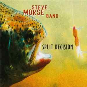 Steve Morse Band - Split Decision FLAC