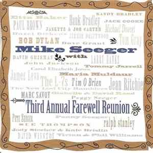 Mike Seeger - Third Annual Farewell Reunion FLAC