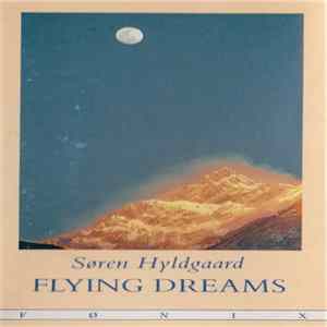 Søren Hyldgaard - Flying Dreams FLAC