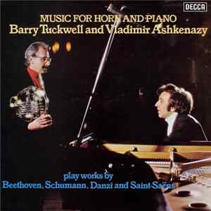 Barry Tuckwell And Vladimir Ashkenazy - Music For Horn And Piano FLAC