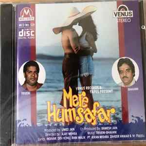 Triveni-Bhavani - Mere Humsafar FLAC
