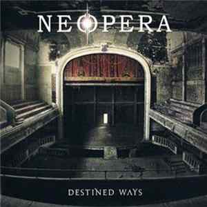 Neopera - Destined Ways FLAC
