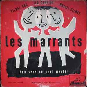 Les Marrants / Pierre Dac, Léo Campion, Marcel Celmas - Bon Sens Ne Peut Mentir FLAC